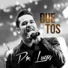 Pr. Lucas - Duetos - EP